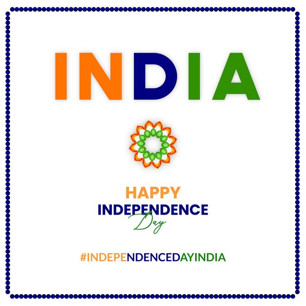 Indian Independence Day 15 August National Poster Orange Blue Green Social Media Poster Banner Free Vector