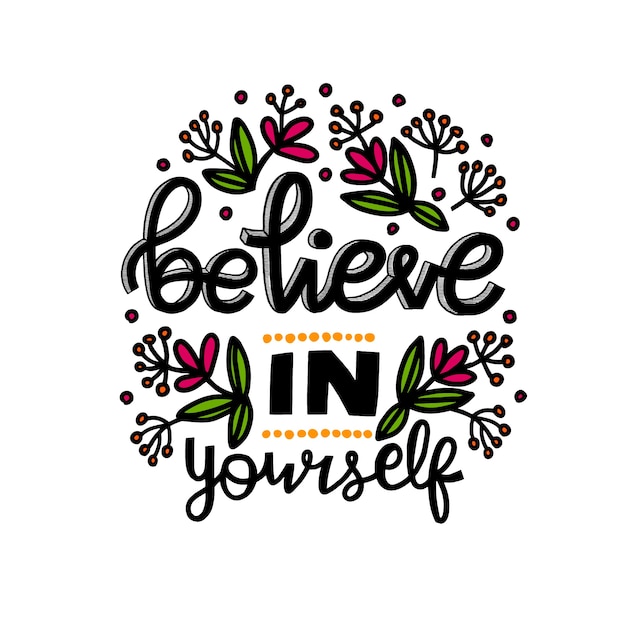 Free vector inspirational lettering with flowers