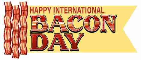 Free vector international bacon day banner template