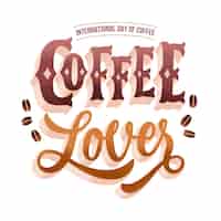 Бесплатное векторное изображение Международный день кофейной надписи