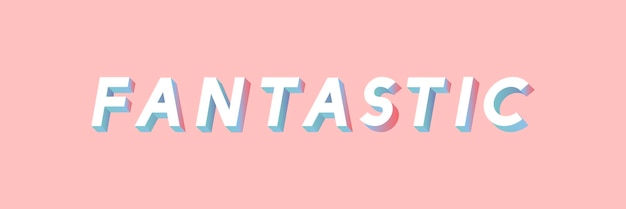 Free vector isometric word fantastic typography on a millennial pink background