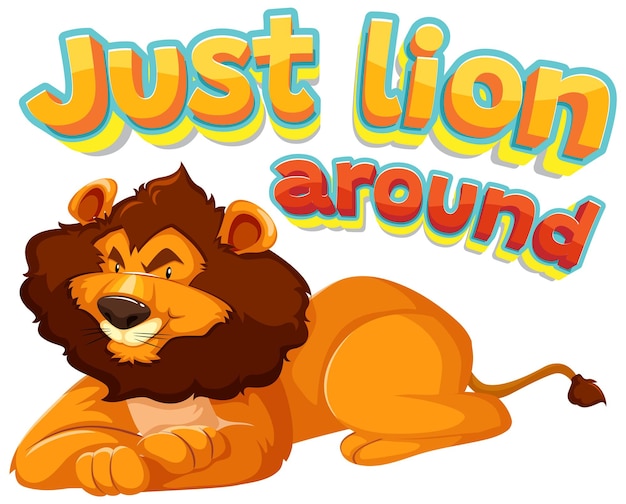 Vettore gratuito just lion around a funny animal cartoon picture pun