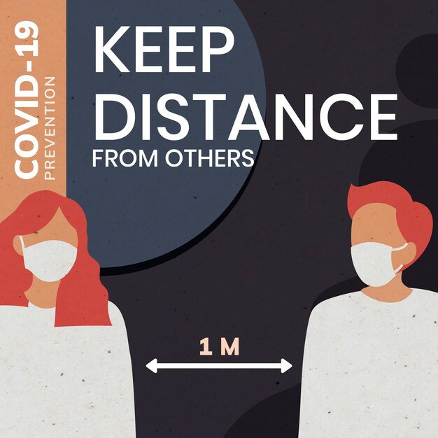 Keep distance from others covid-19 prevention message template