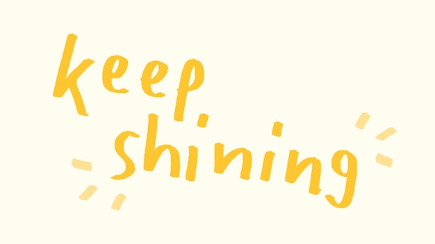 Free vector keep shining doodle typography on a beige background vector