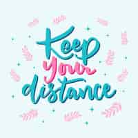 Free vector keep your distance lettering