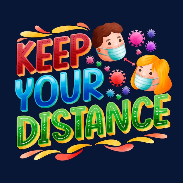 Keep your distance lettering