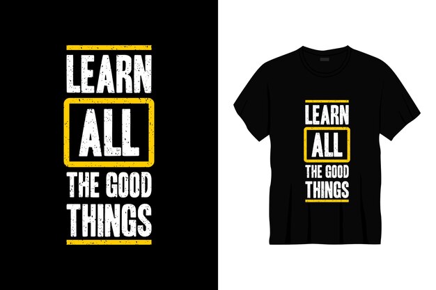 learn-more-all-good-things-typography-t-