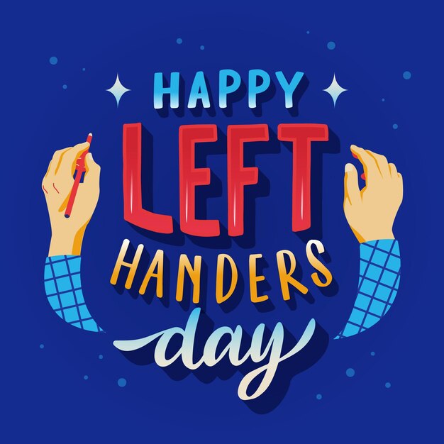 Left handers day lettering concept