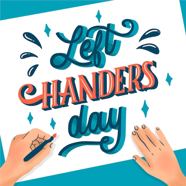 Left handers day lettering