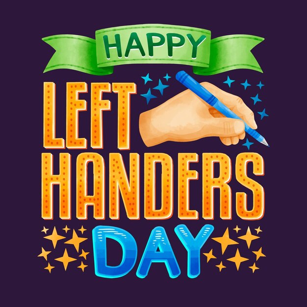 Left handers day lettering