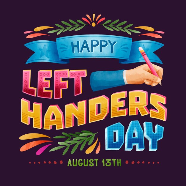 Left handers day lettering