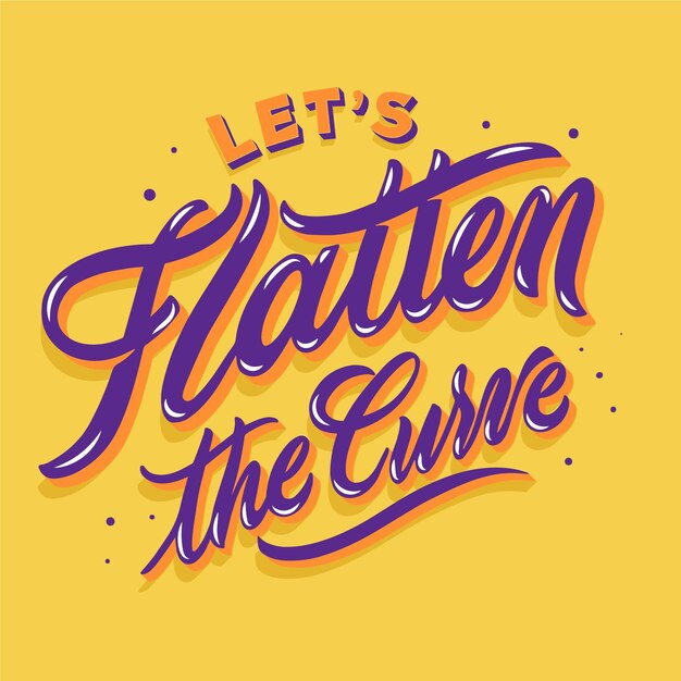 Lets flatten the curve lettering