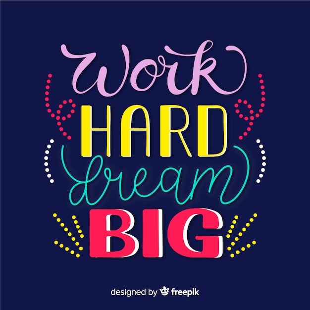 Free vector lettering design with  motivational quote