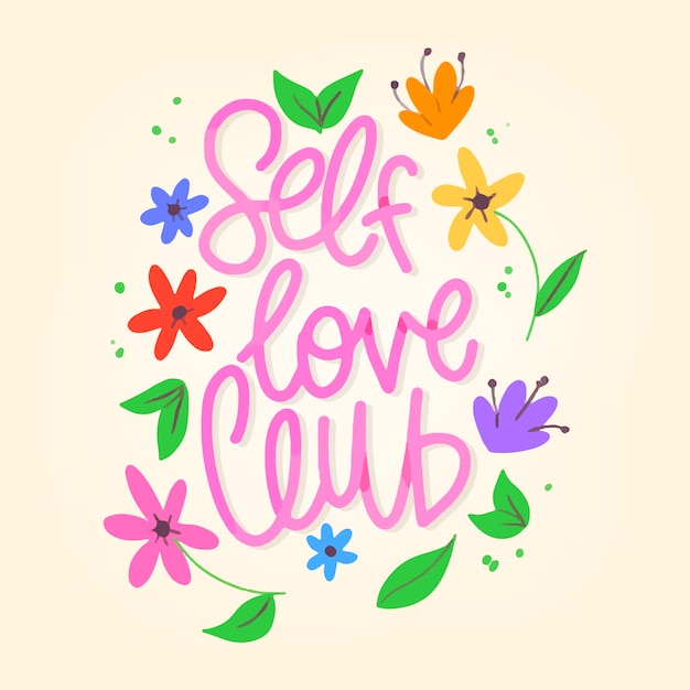 Lettering flowers self love