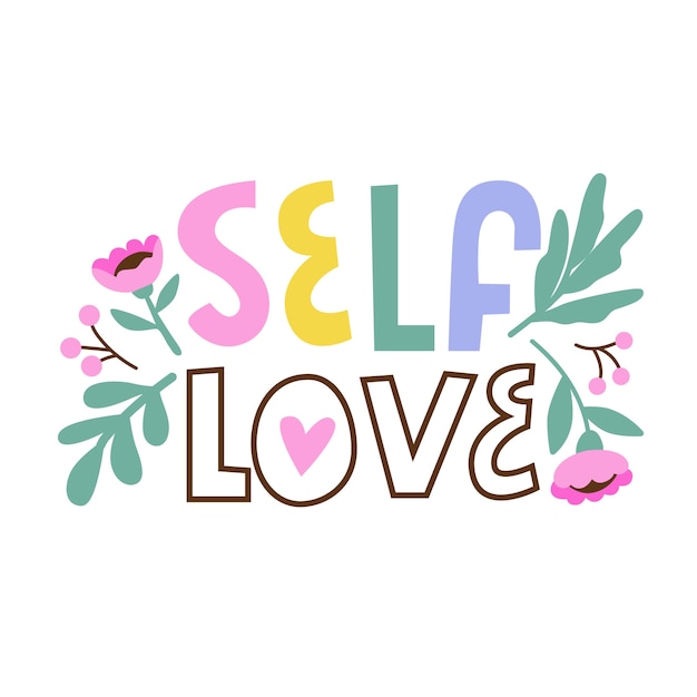 Lettering flowers self love