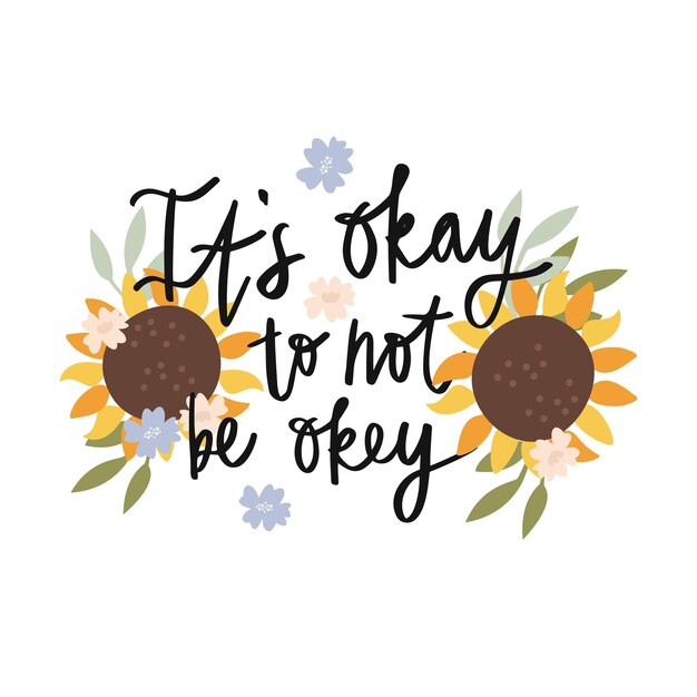 lettering it's okay to be not okay