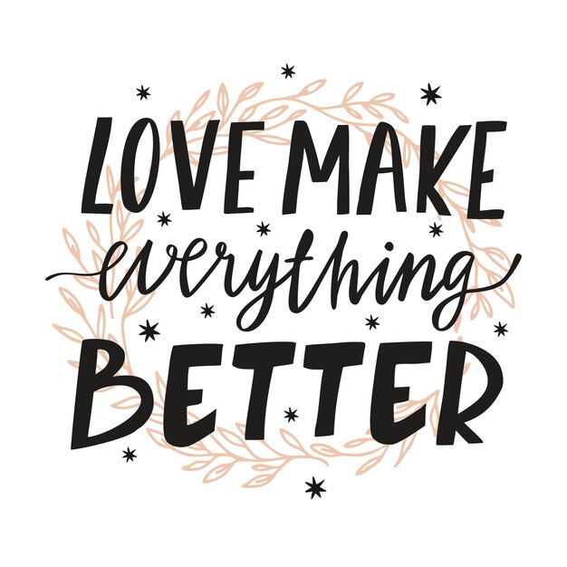 lettering love makes everything better