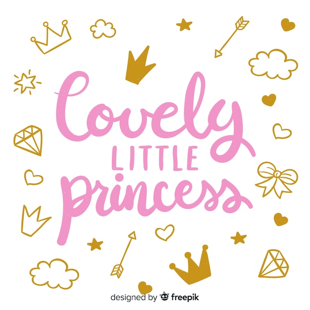 Free vector lettering quote with princess style