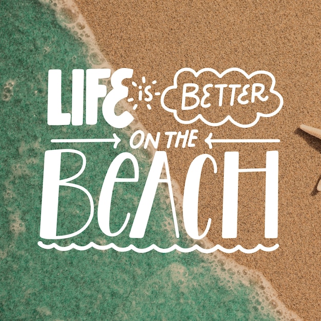 사진이있는 해변 글자에서 인생이 더 좋습니다.