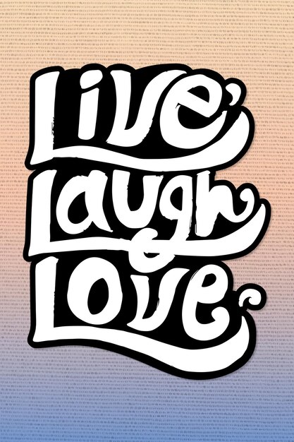 Live love laugh typography sticker