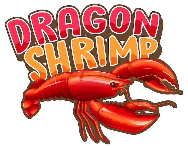Lobster cartoon character with dragon shrimp font banner isolated