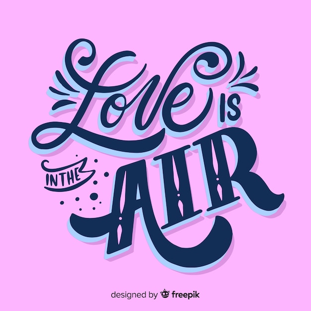 Love is in the air lettering