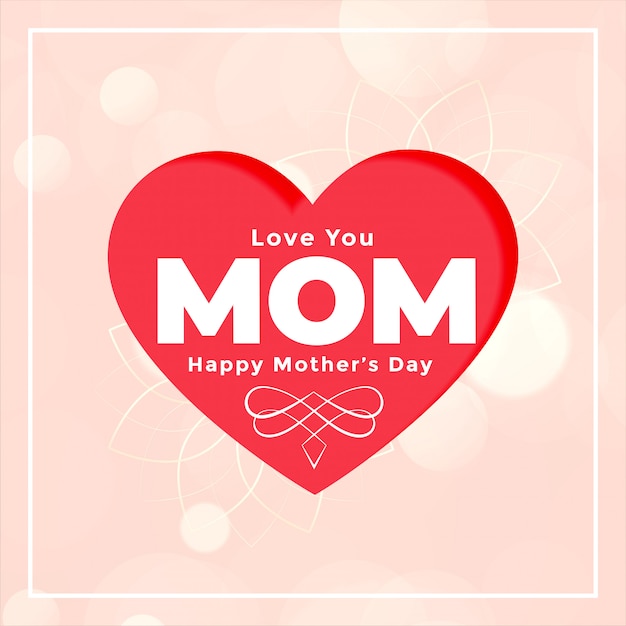 Love mom heart card for happy mothers day