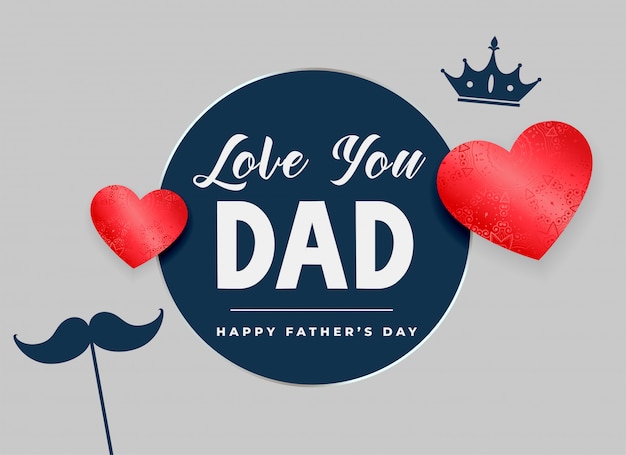 Love you dad happy fathers day card