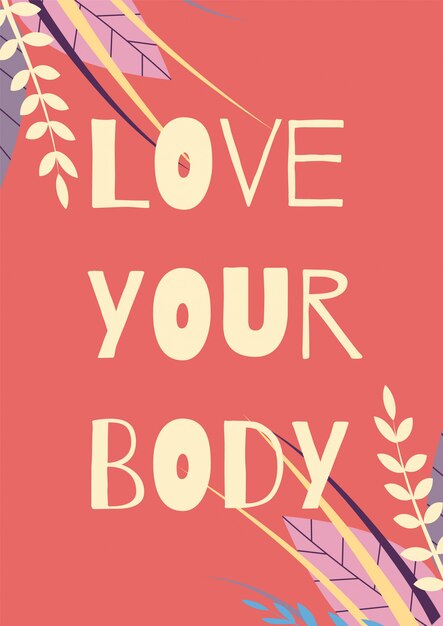 Love Your Body Motivational Card Floral Design
