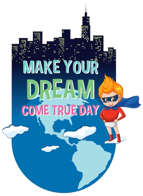 Free vector make your dream come true day logo concept