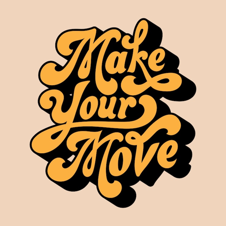 Free Vector make your move typography style illustration