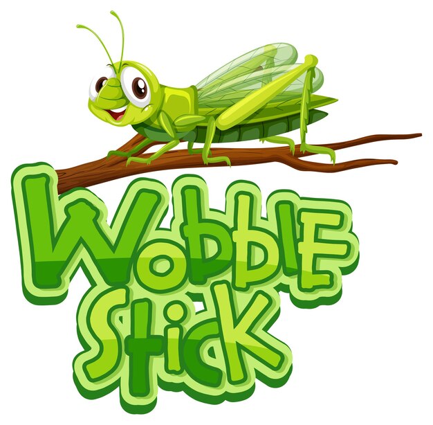 Mantis cartoon character with Wobble Stick font banner isolated