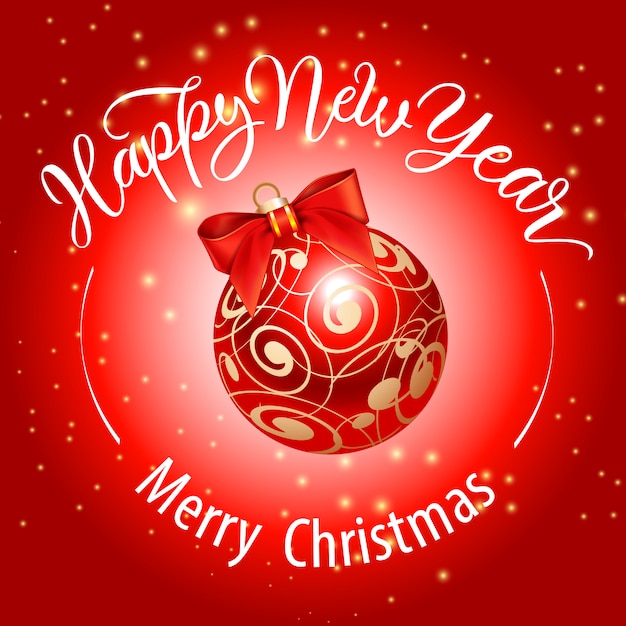 Merry Christmas, Happy New Year lettering with red bauble