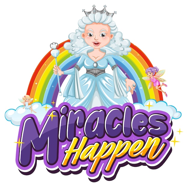 Free vector miracles happens font typography with a beautiful princess character