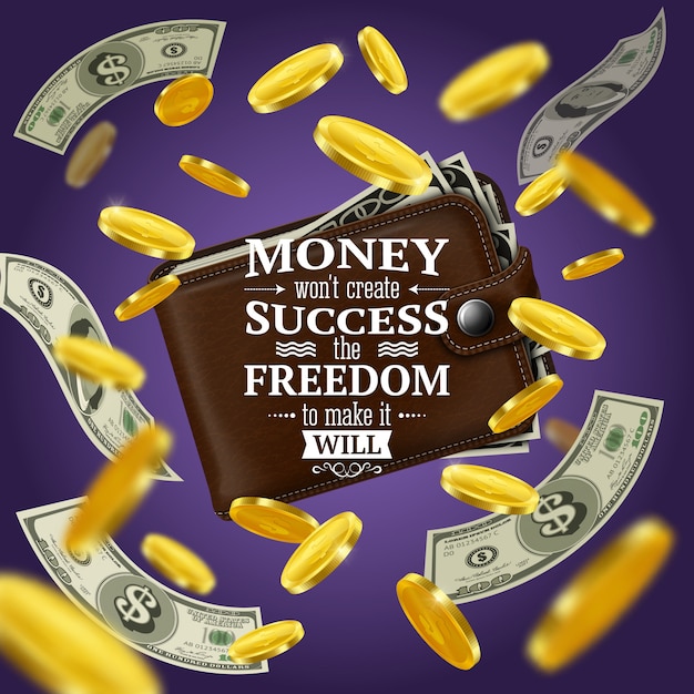 Money and success quotes with motivating words and freedom symvols realistic illustration