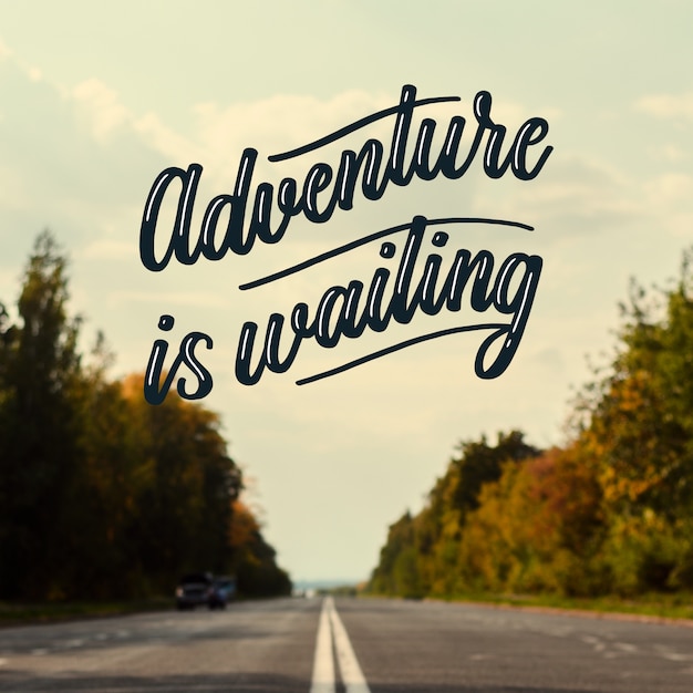 Motivational adventure lettering