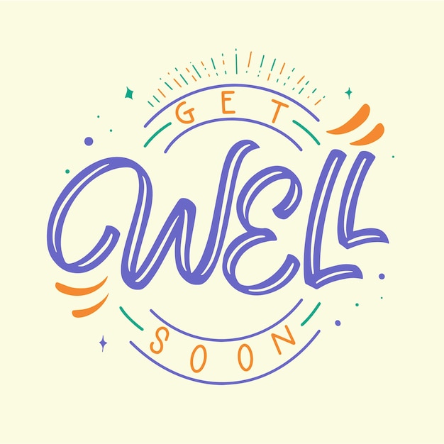 Motivational get well soon lettering