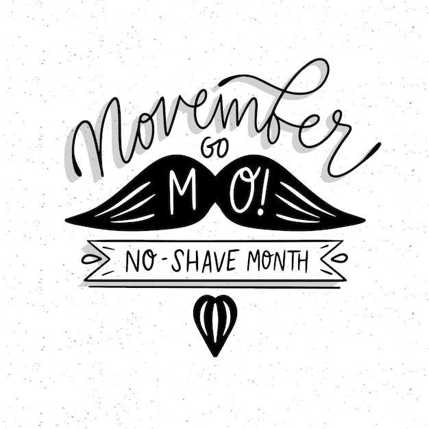 Movember awareness with lettering