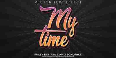 Free vector my time text effect editable cool and modern text style