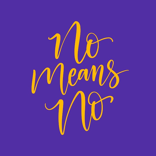 No means no lettering