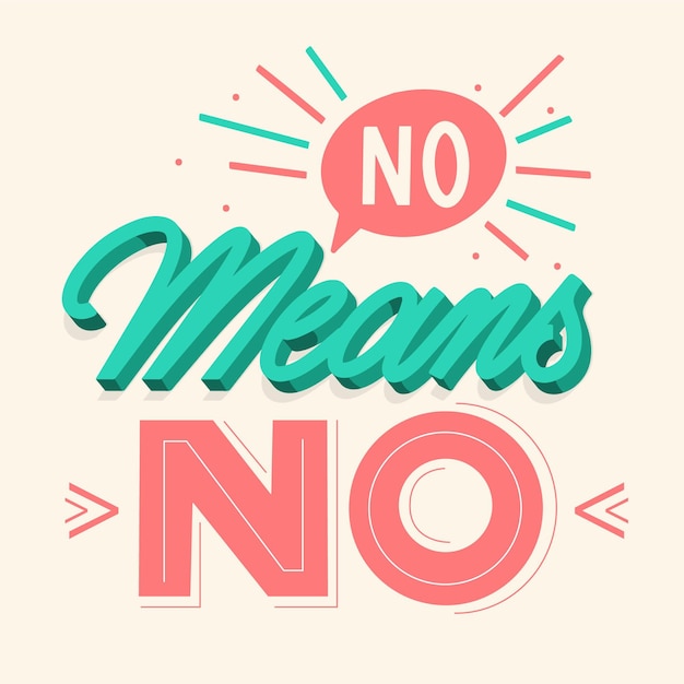 No means no lettering