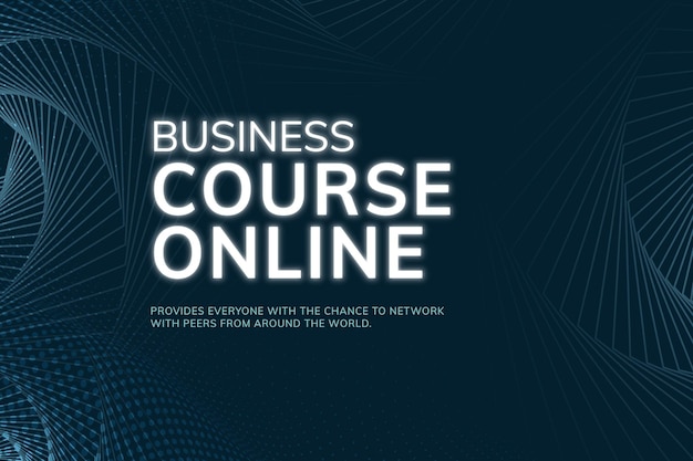 Online business course template network connection