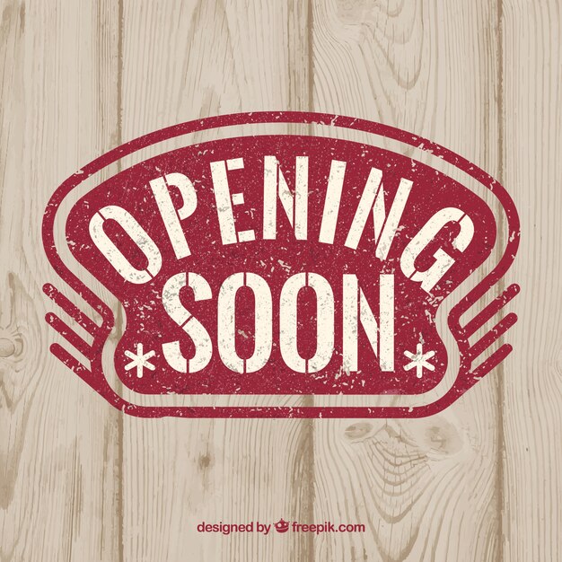 Opening soon with wood background