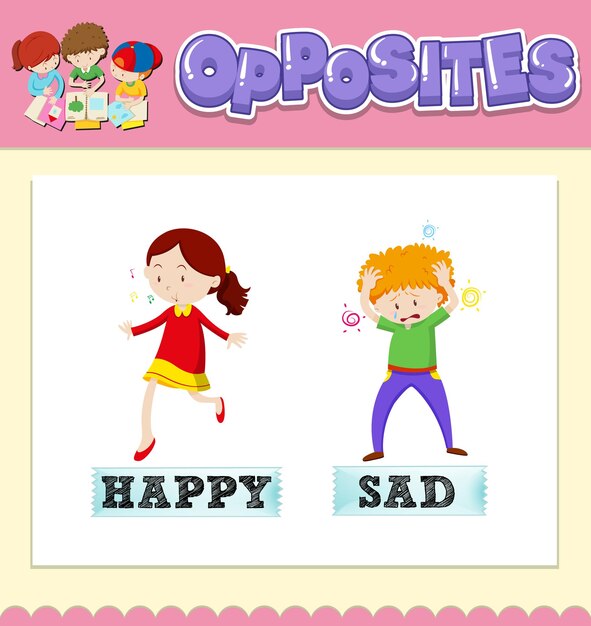 Opposite words for happy and sad