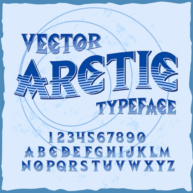 Original label typeface named "Arctic".