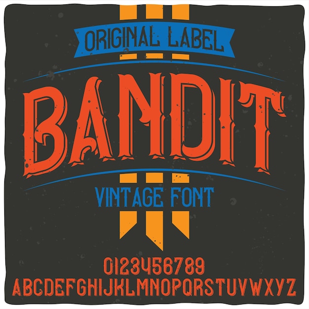 無料ベクター 「bandit」という名前のオリジナルのラベル書体。