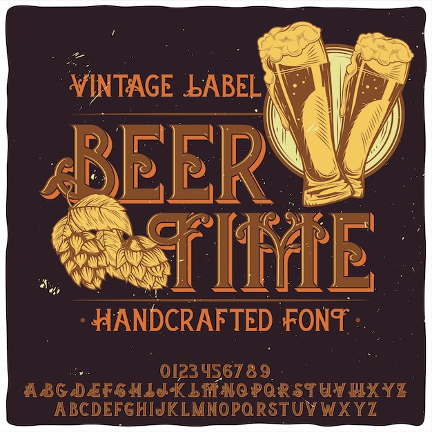 Original label typeface named "Beer Time"