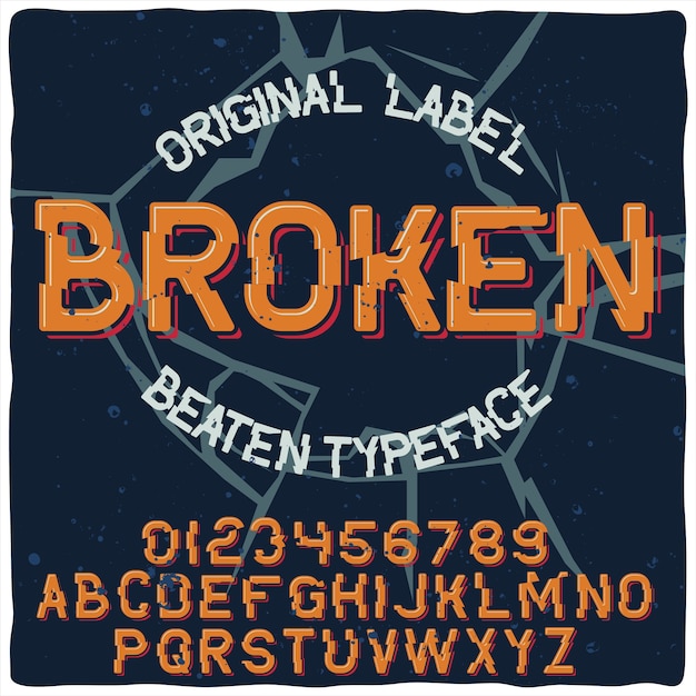 Оригинальный шрифт этикетки с названием "Broken".