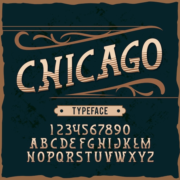 Original label typeface named "Chicago".