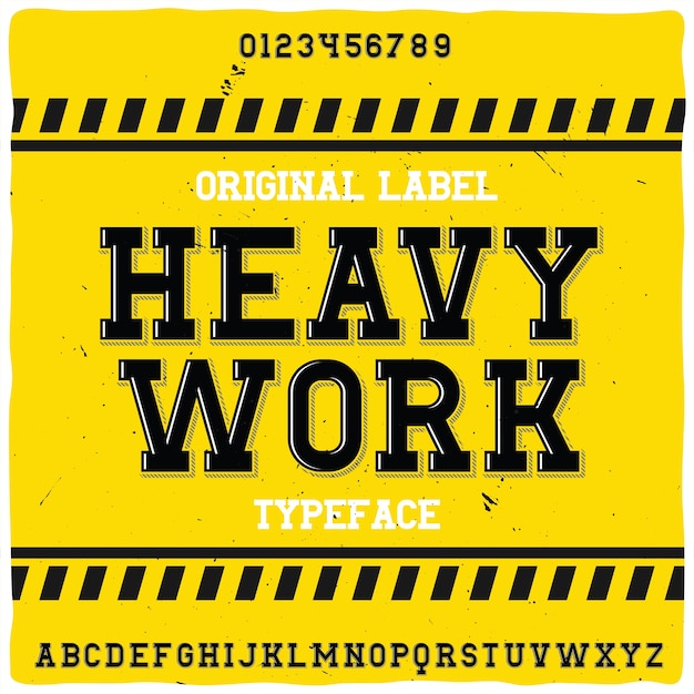 Оригинальный шрифт этикеток с названием "Heavy work"